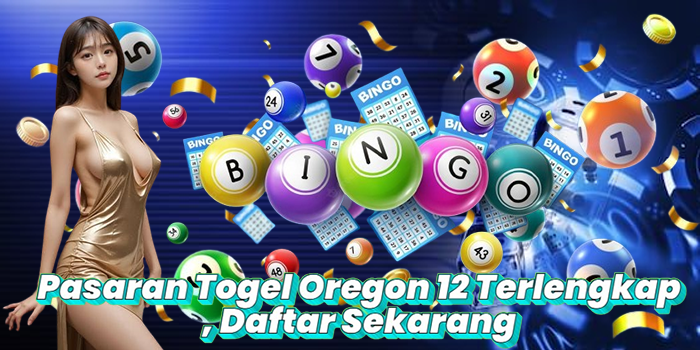 Pasaran Togel Oregon 12 Terlengkap, Daftar Sekarang